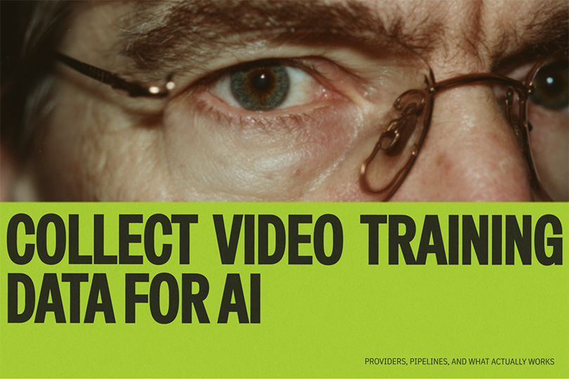 Collect full video datasets without building the pipeline